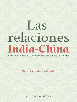 cover image of Las relaciones India-China